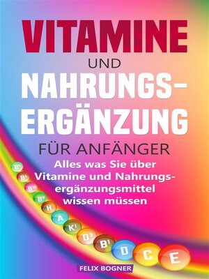 Vitamine und Nahrungsergänzung für Anfänger - ebook